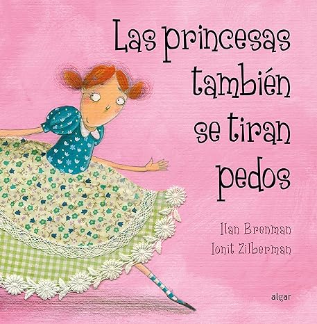 Lee más sobre el artículo Las princesas también se tiran pedos