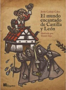 Lee más sobre el artículo El mundo encantado de Castilla y León