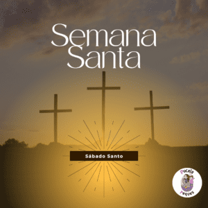 Lee más sobre el artículo Sábado Santo 2024