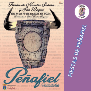 Lee más sobre el artículo Fiestas de Peñafiel 2024