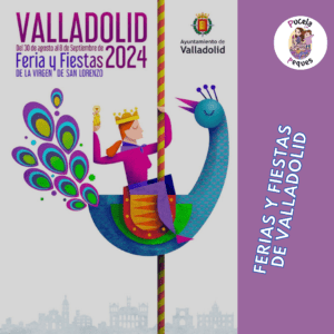 Lee más sobre el artículo Ferias y Fiestas de Valladolid 2024
