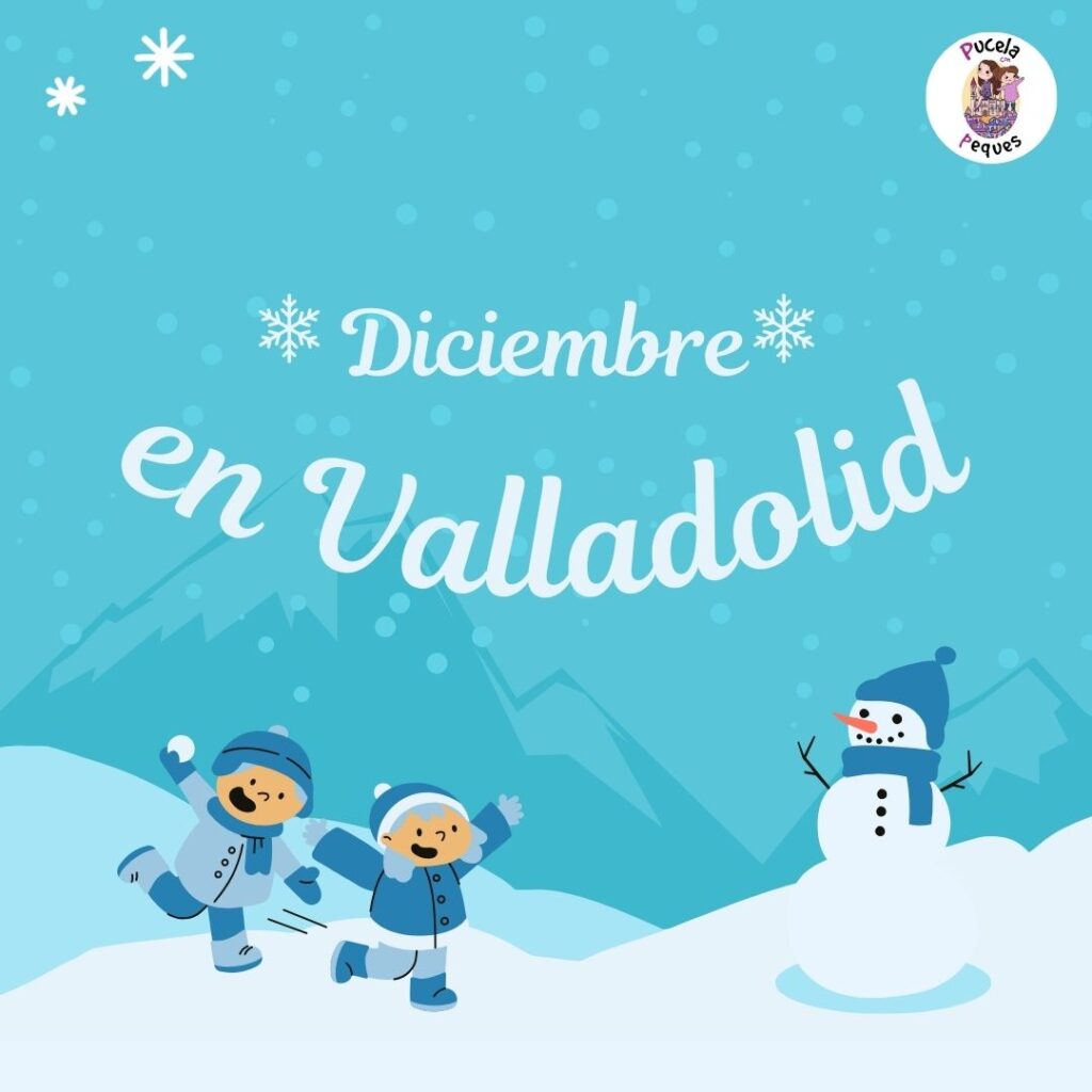 En este momento estás viendo Diciembre en Valladolid